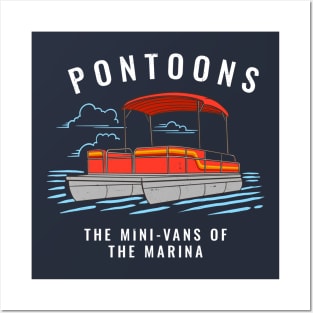 Pontoons, the Mini-vans of the Marina Posters and Art